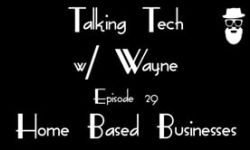 Ep. 29 Home Based Businesses