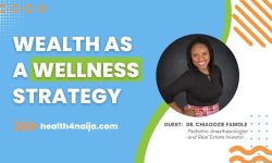 “Wealth as a Wellness Strategy”