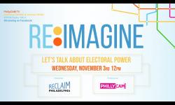 Re:Imagine - Let's Talk About Building Electoral Power From The Bottom Up