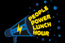 People Power Lunch Hour