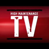 High Maintenance TV