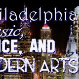 Philadelphia Music, Dance and Modern Arts (PMDMA)
